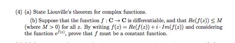 Solved 4 A State Liouvilles Theorem For Complex