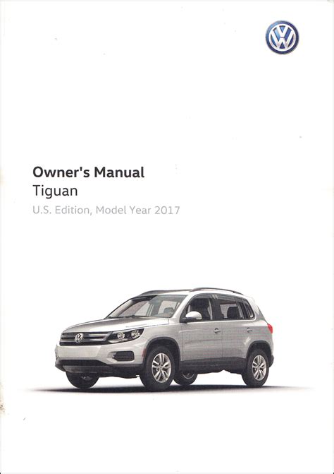 2017 Volkswagen Tiguan Owner S Manual Original