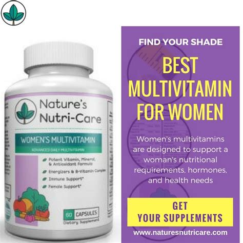 Today S Every Woman Need A Vitamin To Fulfill His Body Needs Nature S Nutri Care Is Pro Best