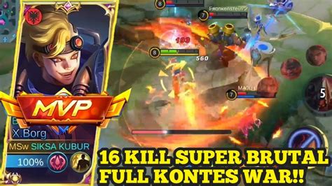 KONTES WAR 16 KILL SUPER BRUTAL GAMEPLAY X BORG BUILD DAMAGE X BORG