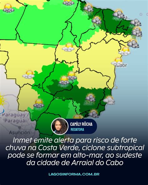 Inmet Emite Alerta Para Risco De Forte Chuva Na Costa Verde Ciclone