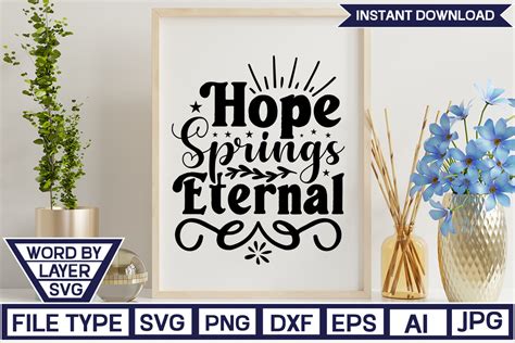 Hope Springs Eternal Svg Cut File Graphic By Nzgraphic · Creative Fabrica