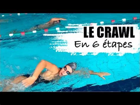 Comment Nager Facilement Le Crawl En Tapes Youtube