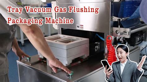 How To Get More Information About Tray Vacuum Gas Flushing Packaging