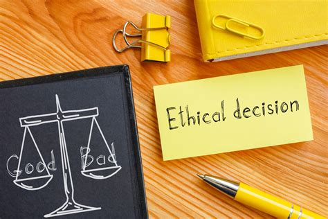 Professional Ethics And Decision Making How To Reach A Decision You