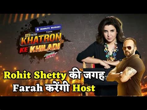 Khatron Ke Khiladi 10 Farah Khan Replace Rohit Shetty In Khatron Ke