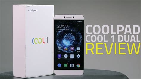 Coolpad Cool 1 Dual Review And Full Specifications YouTube