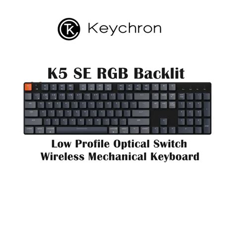 Keychron K5 SE Ultra Slim RGB Backlight Low Profile Optical Switch Hot