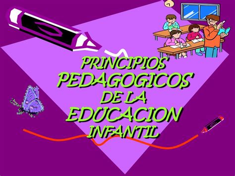 Ppt Principios Pedagogicos De La Educacion Infantil Powerpoint