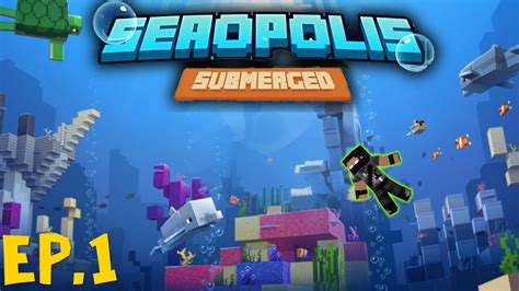 SURVIVIING UNDERWATER In Minecraft Seaopolis Submerged YouTube