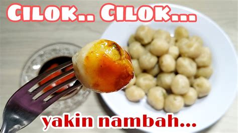 RESEP CARA MEMBUAT CILOK TETAP EMPUK WALAU DINGIN YouTube