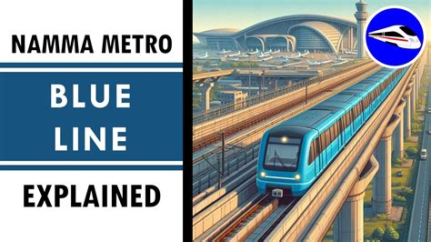 Bangalore Metro Blue Line Bangalore Airport Metro EXPLAINED Metro