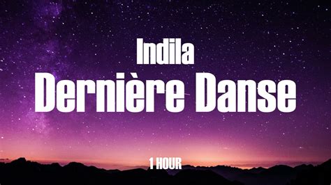 Indila Dernière Danse 1 Hour 🎵🎵 Youtube