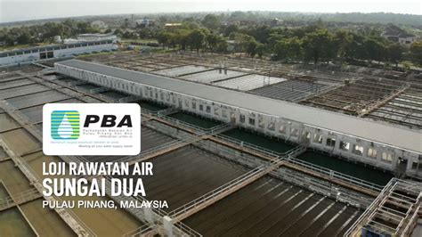 PBAPP Loji Rawatan Air Sungai Dua YouTube