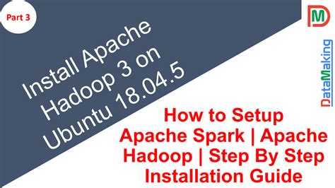 How To Install Apache Hadoop On Ubuntu Step By Step Part