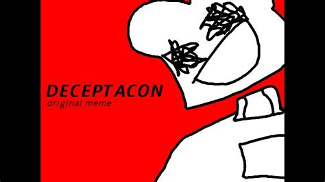 DECEPTACON - original meme - YouTube