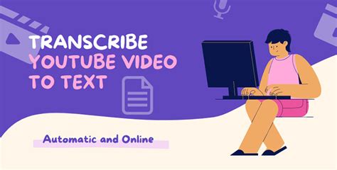 How To Transcribe YouTube Video To Text Online And Auto