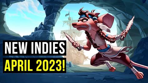 Top 10 New Upcoming Indie Games Of April 2023 Youtube