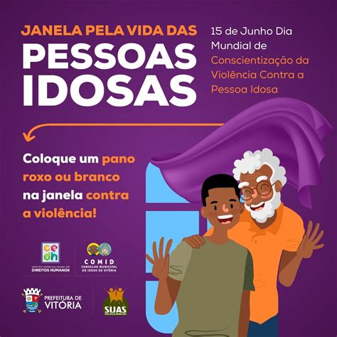 Dia Mundial De Conscientização Da Violência Contra A Pessoa Idosa