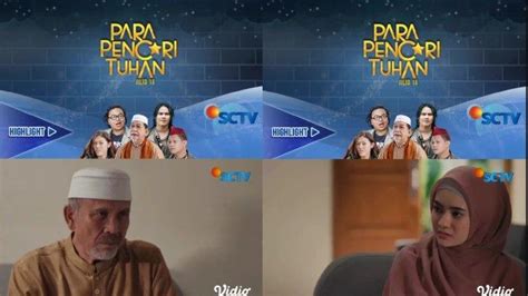 Jam Tayang Dan Sinopsis Para Pencari Tuhan Di Sctv Kamis Maret