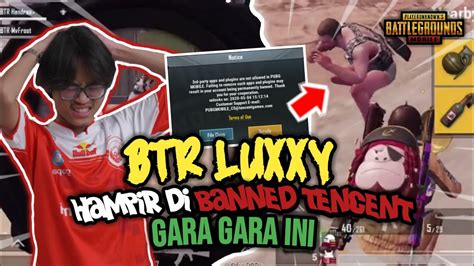 Please Tencent Jangan Banned Luxxy Pubg Mobile Indonesia Luxxy