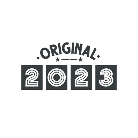 Born in 2023 Vintage Retro Birthday, Original 2023 9723401 Vector Art ...