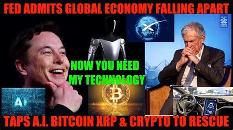 Holy Sh Fed Admits Global Economy Falling Apart Taps A I Bitcoin