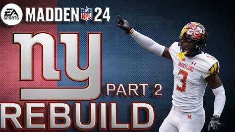 Rebuilding The New York Giants Madden Nfl Part Youtube