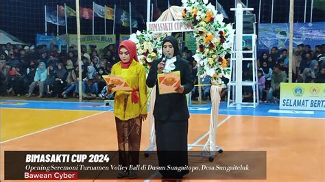 Opening Seremoni Turnamen Volley Ball Bimasakti Cup Di Sungaitopo