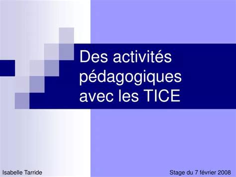 Ppt Des Activit S P Dagogiques Avec Les Tice Powerpoint Presentation