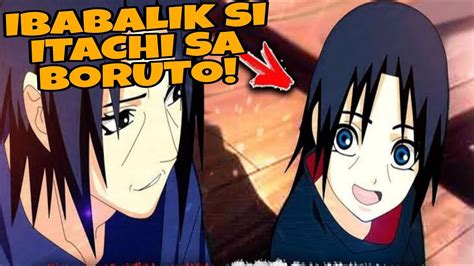 Ang Pagbabalik Ni Itachi Sa Boruto Si Itachi Sa Boruto Crong Tv Theory