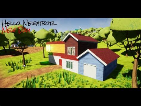 Hello Neighbor New Day Full Gameplay Hello Neighbor Mod Kit My