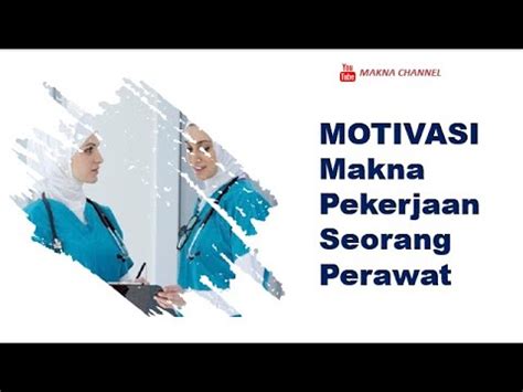 Motivasi Seorang Perawat Youtube