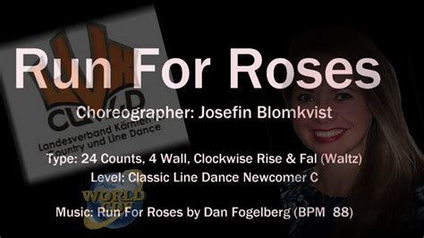 Run For Roses - Line Dance Mag