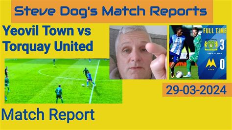 Yeovil Town Vs Torquay United Match Report Youtube