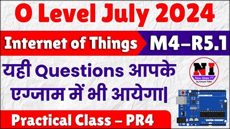 Class 2 O Level IOT Practical PR4 O Level Practical Paper Solution