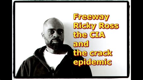 Freeway Ricky Ross The Cia And The Crack Epidemic Youtube