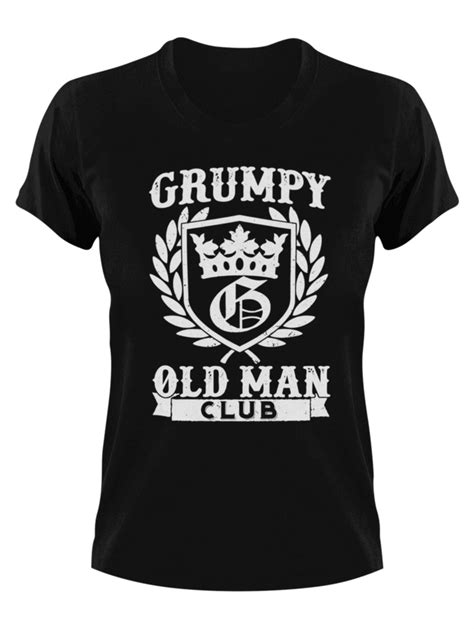 Grumpy Old Man Club T Shirt Shop Today Get It Tomorrow Takealot