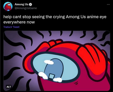 Help cant stop seeing the crying Among Us anime eye everywhere now ...