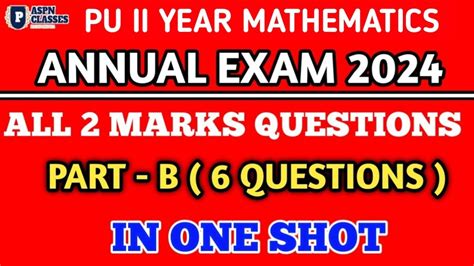 2nd PUC MATHS ALL 2 MARKS IMPORTANT QUESTIONS 2024 PART B ALL 6 EASY