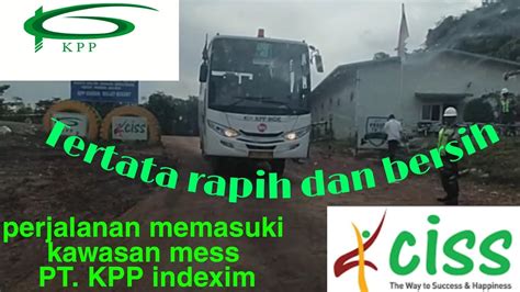 Masuk Kawasan Mess Pt Kpp Indexim Kaliorang Untuk Proses Induksi