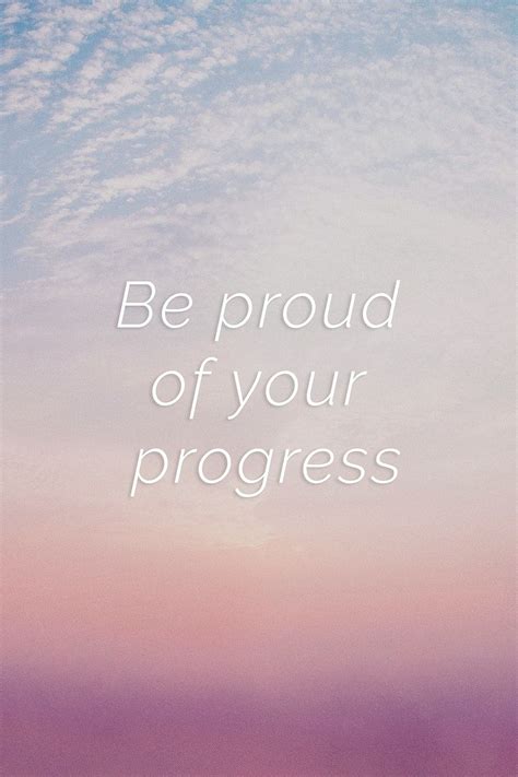 Be Proud Of Your Progress Quote On A Pastel Sky Background Free Image