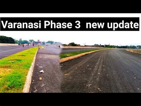 Varanasi Phase 3 Ring Road New Update Varanasi Ring Road YouTube