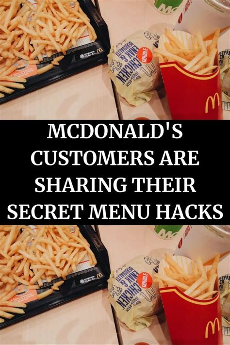 Mcdonalds Customers Are Sharing Their Secret Menu Hacks