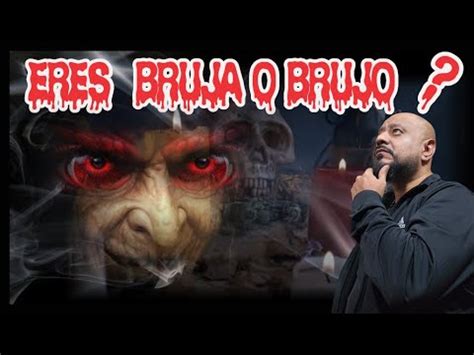 C Mo Saber Si Eres Bruja O Brujo Esoterismo Ayuda Espiritual Youtube