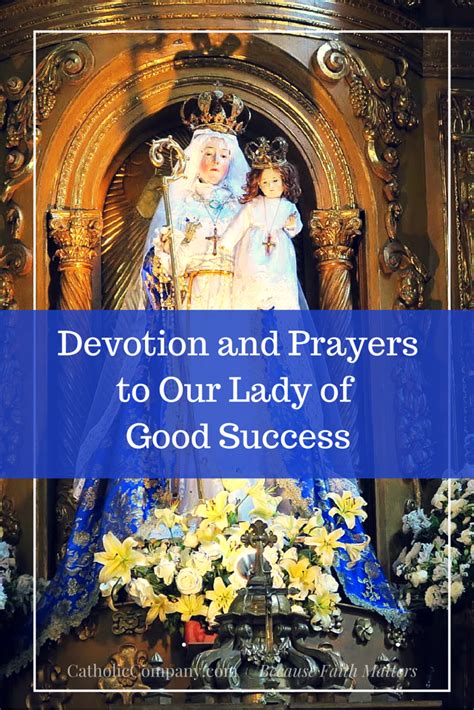 Our Lady Of Good Success Devotion And Prayers The Catholic Company®