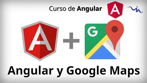 Curso De Angular Componente Google Maps