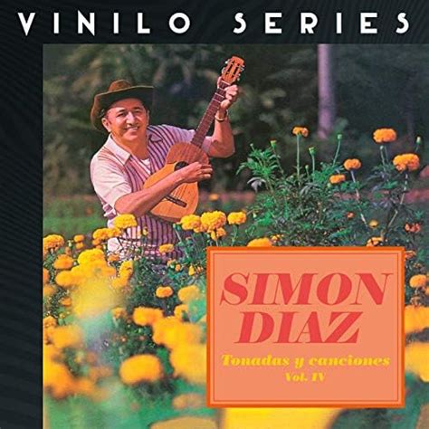 Play Vinilo Series Simón Díaz Tonadas y Canciones Vol 4 by Simón Díaz