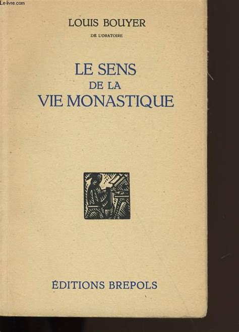 Le Sens De La Vie Monastique Von Louis Bouyer Bon Couverture Souple