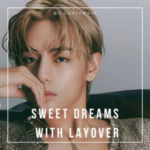 Sweet Dreams With Layover Playlist By V Guatemala Spotify